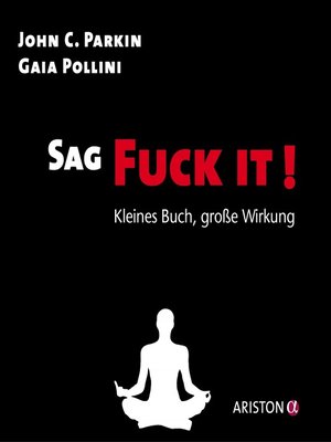 cover image of Sag Fuck It!